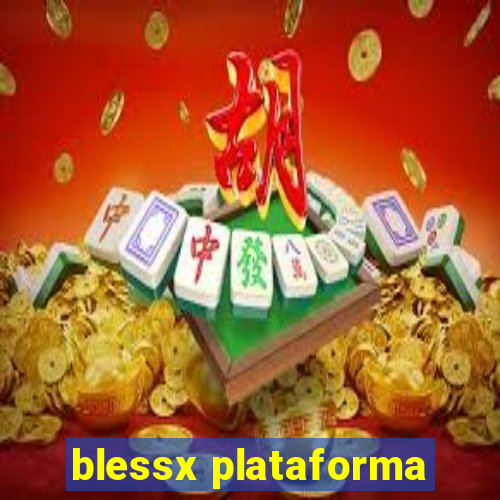 blessx plataforma